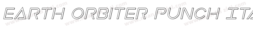 Earth Orbiter Punch Italic字体转换